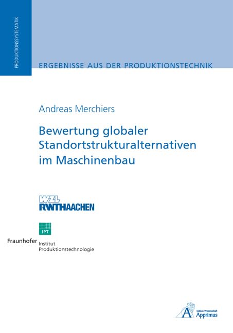 Bewertung globaler Standortstrukturalternativen im Maschinenbau Business & Technology