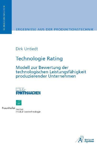 Technologie Rating - Modell zur Bewertung der technologischen Leistungsfähigkeit produzierender Unternehmen book