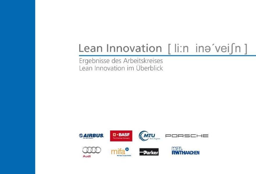 Lean Innovation: Ergebnisse des Arbeitskreises Lean Innovation im Überblick Business & Technology