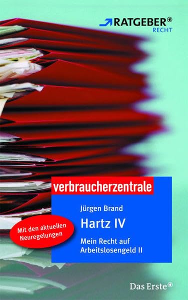 Hartz IV: Mein Recht auf Arbeitslosengeld II Business, Finance & Career