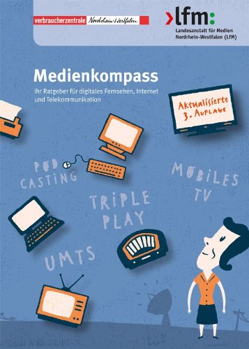 Medienkompass: Ihr Ratgeber für digitales Fernsehen, Internet und Telekommunikation Hobbies & Crafts