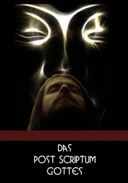 Das Post Scriptum Gottes Action & Adventure