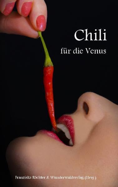 Chili für die Venus Poetry