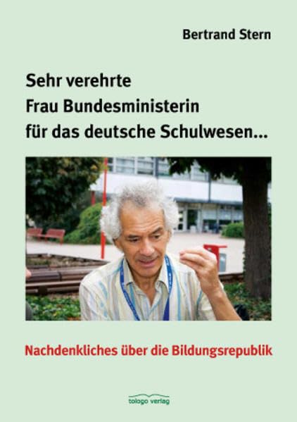 Sehr verehrte Frau Bundesministerin für das deutsche Schulwesen...: Nachdenkliches über die Bildungsrepublik Education & Training