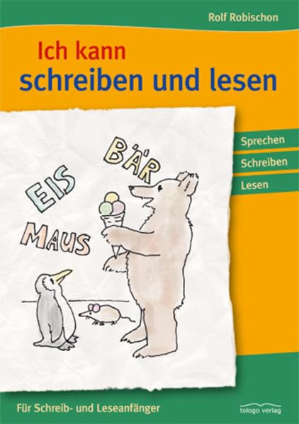 Ich kann schreiben und lesen: Für Schreib- und Leseanfänger Learning & Reference