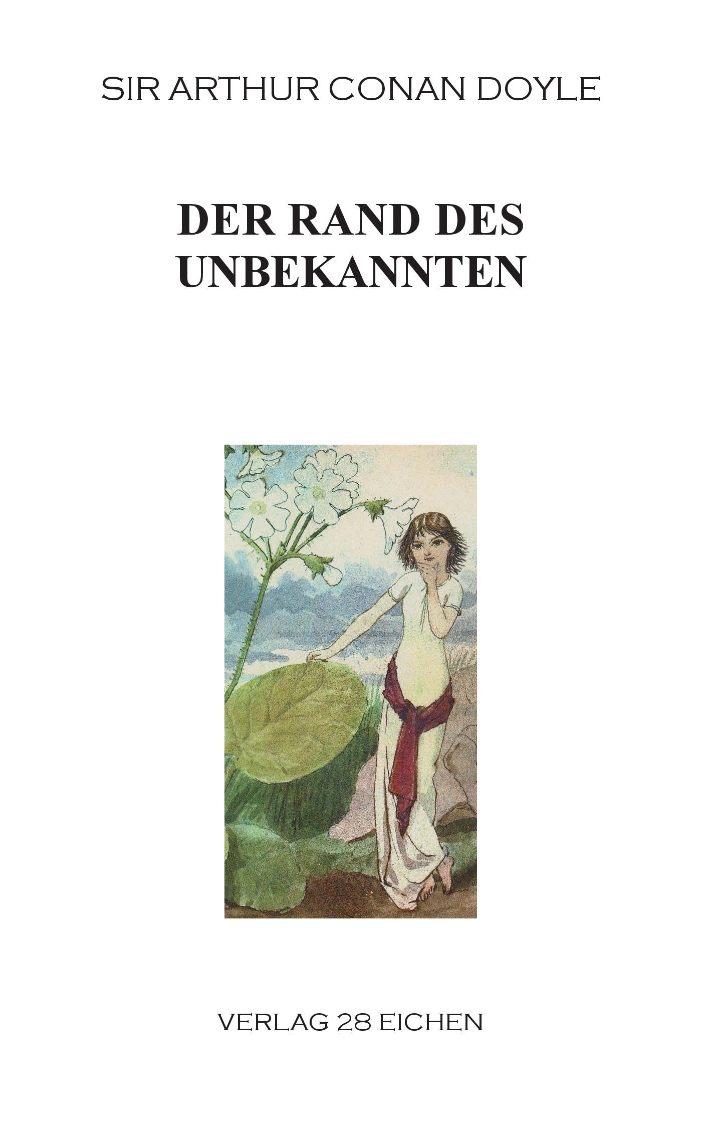 Arthur Conan Doyle: Ausgewählte Werke / Der Rand des Unbekannten: Beiträge zum Spiritismus Classics