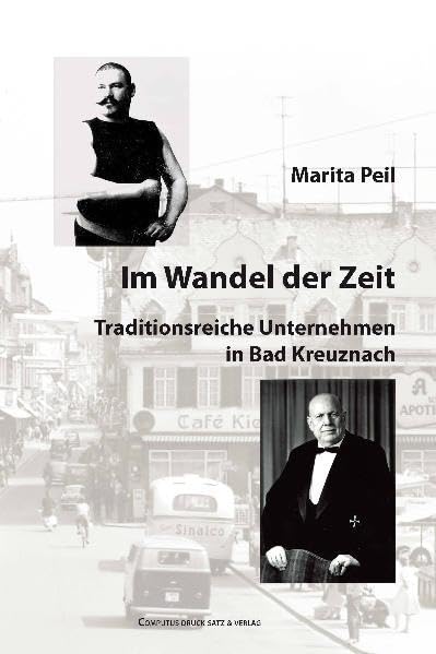 Im Wandel der Zeit: Traditionsreiche Unternehmen in Bad Kreuznach Travel