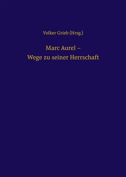 Marc Aurel – Wege zu seiner Herrschaft Natural Sciences