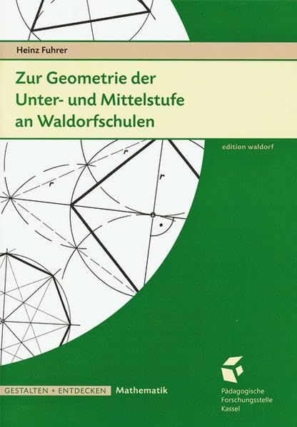 Zur Geometrie der Unter- und Mittelstufe an Waldorfschulen Study Guides