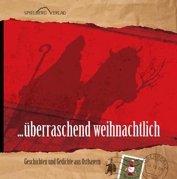 Überraschend weihnachtlich: Geschichten und Gedichte aus Ostbayern Contemporary literature Books