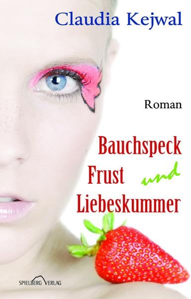 Bauchspeck Frust und Liebeskummer Contemporary literature
