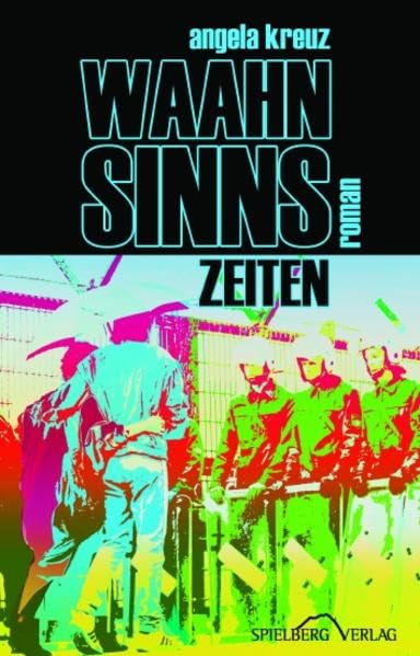 Waahnsinnszeiten Contemporary literature