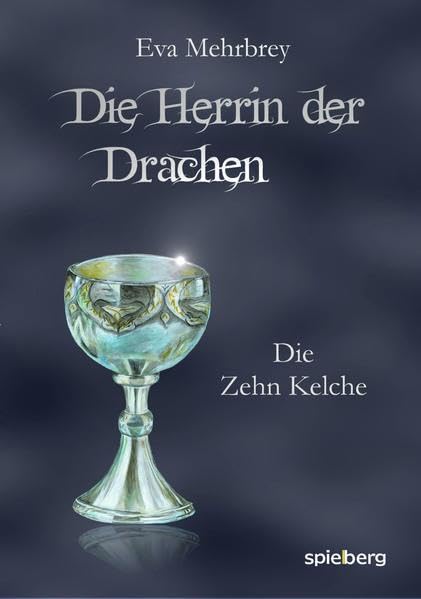 Die Herrin der Drachen: Die Zehn Kelche Contemporary literature