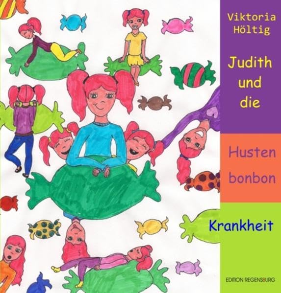 Judith und die Hustenbonbon-Krankheit Children's books