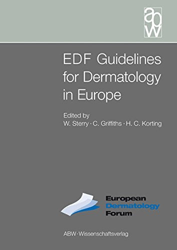 EDF Guidelines for Dermatology in Europe: European Dermatology Forum Medicine