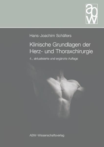 Klinische Grundlagen der Herz- und Thoraxchirurgie Medicine