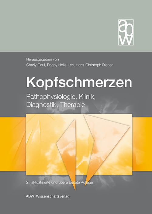 Kopfschmerzen: Pathophysiologie, Klinik, Diagnostik, Therapie Medicine