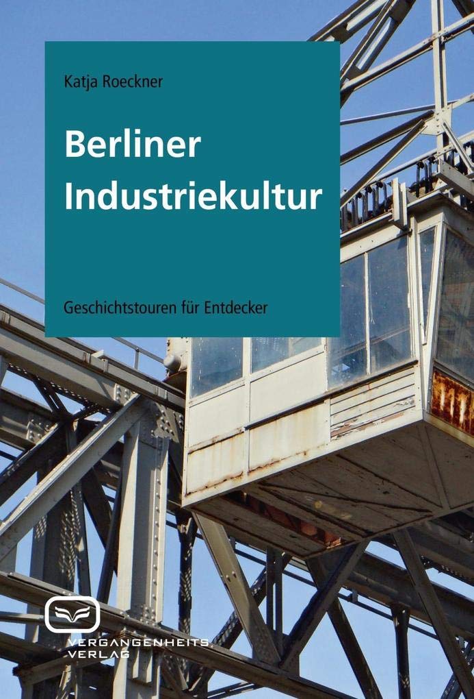 Berliner Industriekultur Business, Finance & Career Books