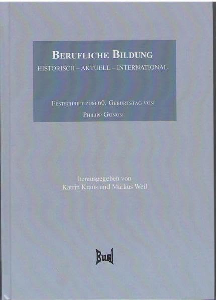 Product Image: Berufliche Bildung: historisch - aktuell - international