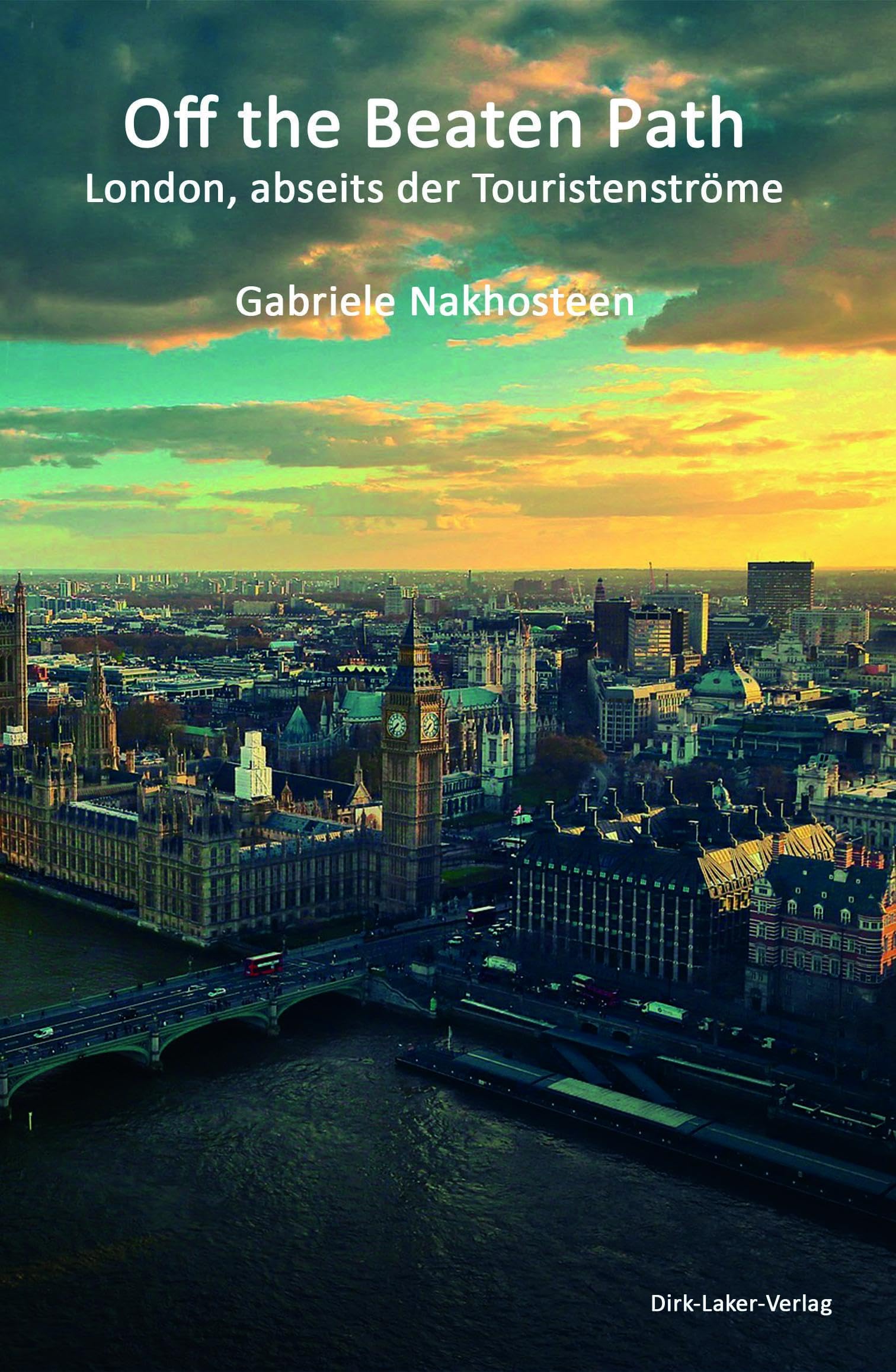 Off the Beaten Path: London abseits der Touristenströme Travel