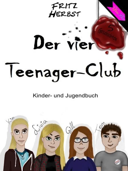 Der vier Teenager-Club: Band 1 Children's books