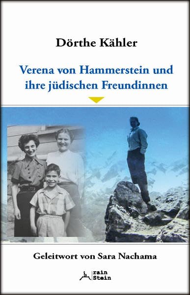 Verena von Hammerstein und ihre jüdischen Freundinnen: Eine wahre Geschichte Essays & Short Stories