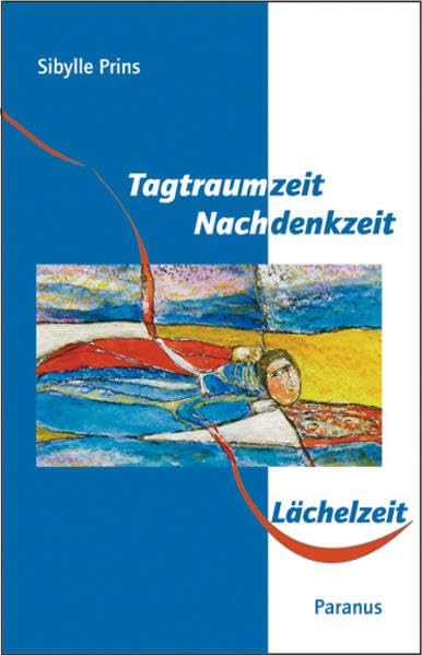 Tagtraumzeit – Nachdenkzeit – Lächelzeit Contemporary literature