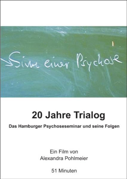 20 Jahre Trialog: Das Hamburger Psychoseseminar und seine Folgen Medicine