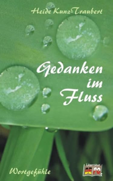 Gedanken im Fluss: Wortgefühle Poetry
