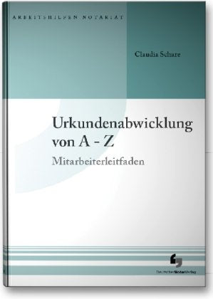 Product Image: Urkundenabwicklung von A-Z: Mitarbeiterleitfaden