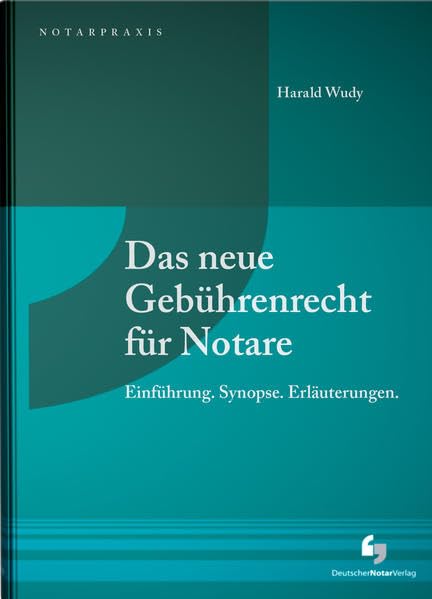Das neue Gebührenrecht für Notare Law