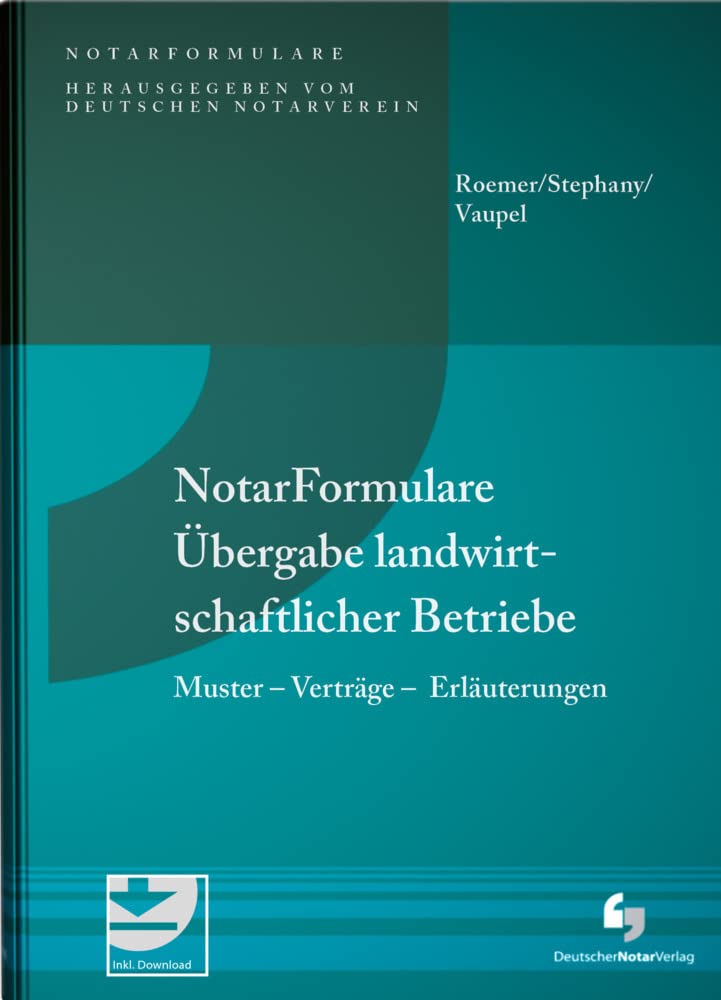 NotarFormulare Übergabe landwirtschaftlicher Betriebe Law