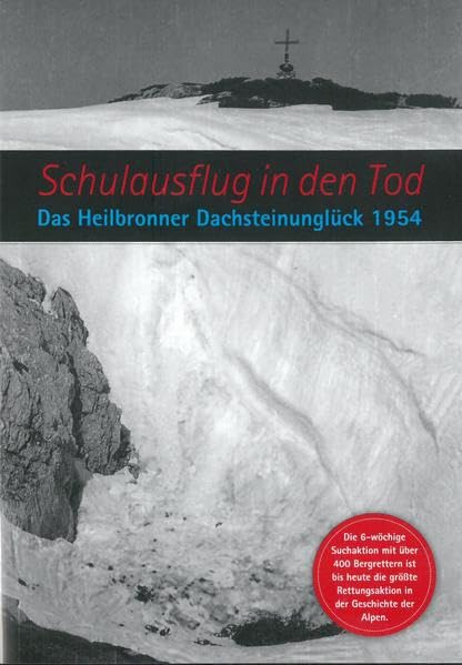 Schulausflug in den Tod: Das Heilbronner Dachsteinunglück 1954 Films