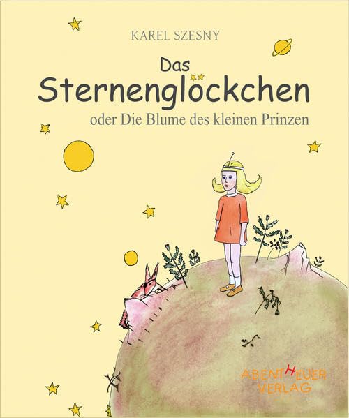 Das Sternenglöckchen oder Die Blume des kleinen Prinzen Contemporary literature Books