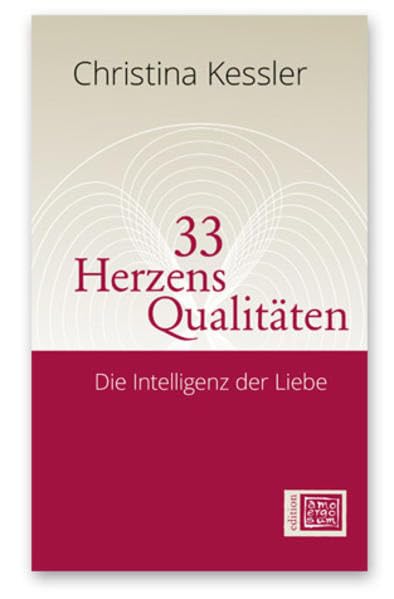 Product Image: 33 Herzensqualitäten: Die Intelligenz der Liebe