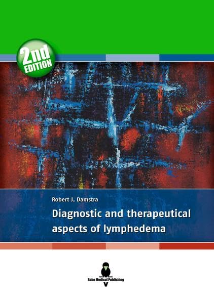 Diagnostic and therapeutical aspects of lymphedema: Second edition Medicine