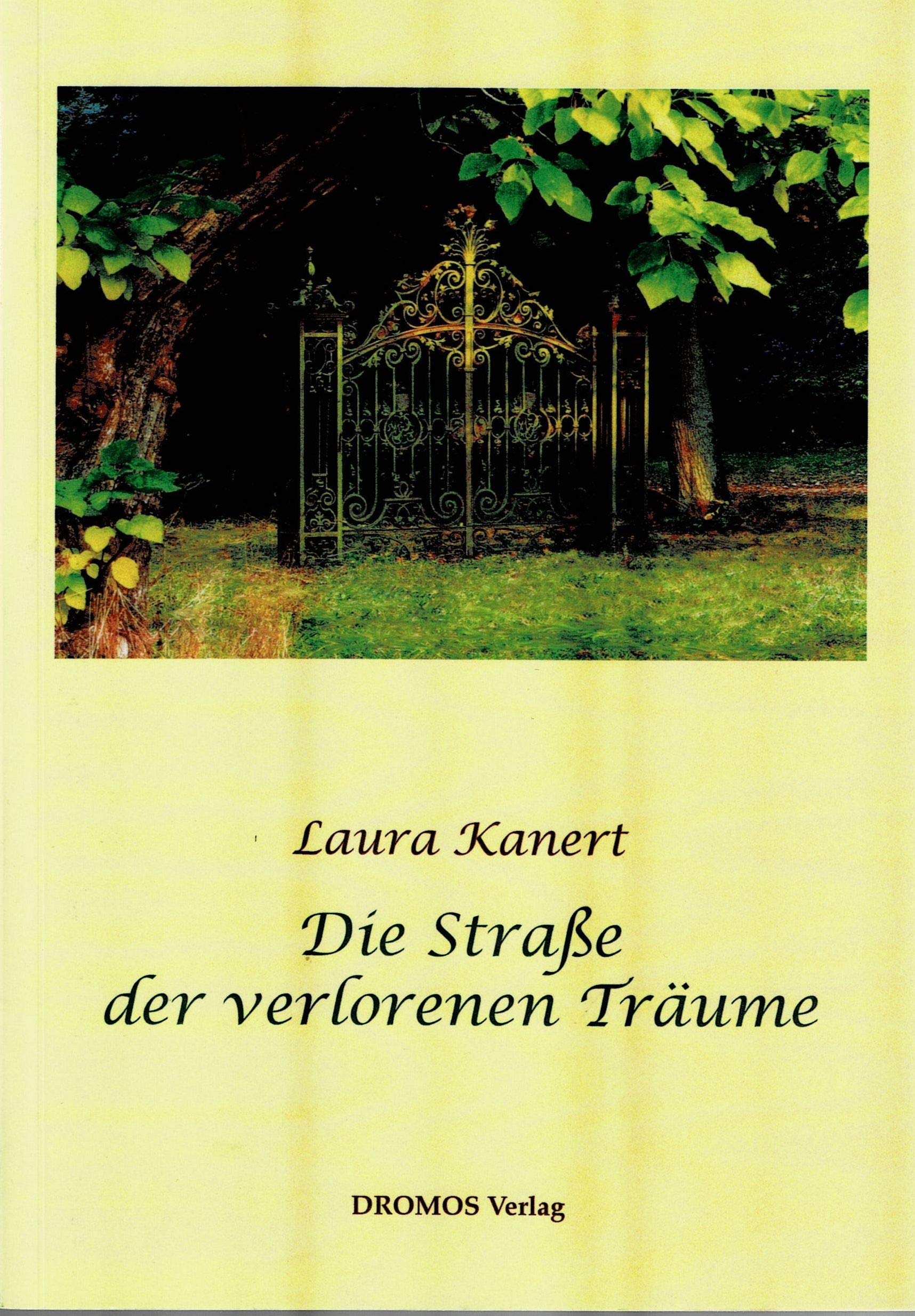 Die Straße der verlorenen Träume: Odyssee einer Kindheit Memories