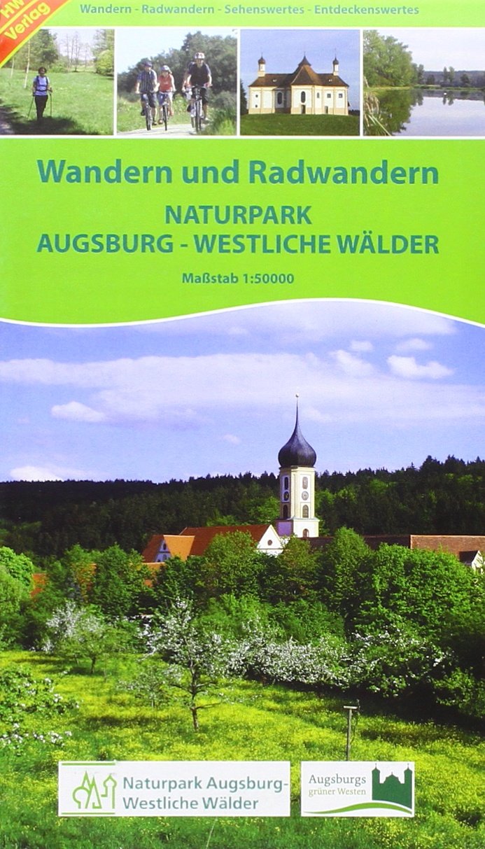 Wandern und Radwandern im Naturpark Augsburg - Westliche Wälder 1 : 50 000 Maps & Plans