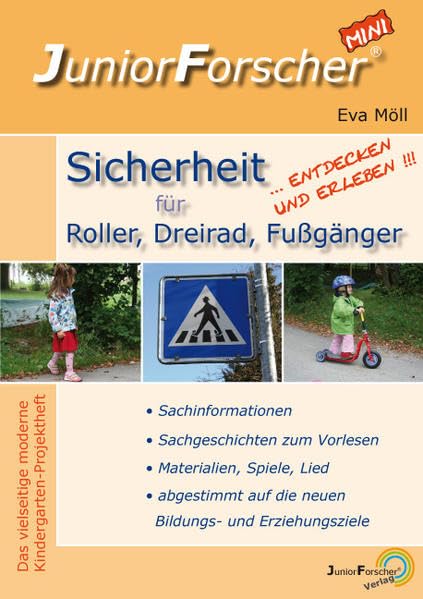 JuniorForscher-mini: Sicherheit für Roller, Dreirad, Fußgänger: ... Entdecken und Erleben !!! Books