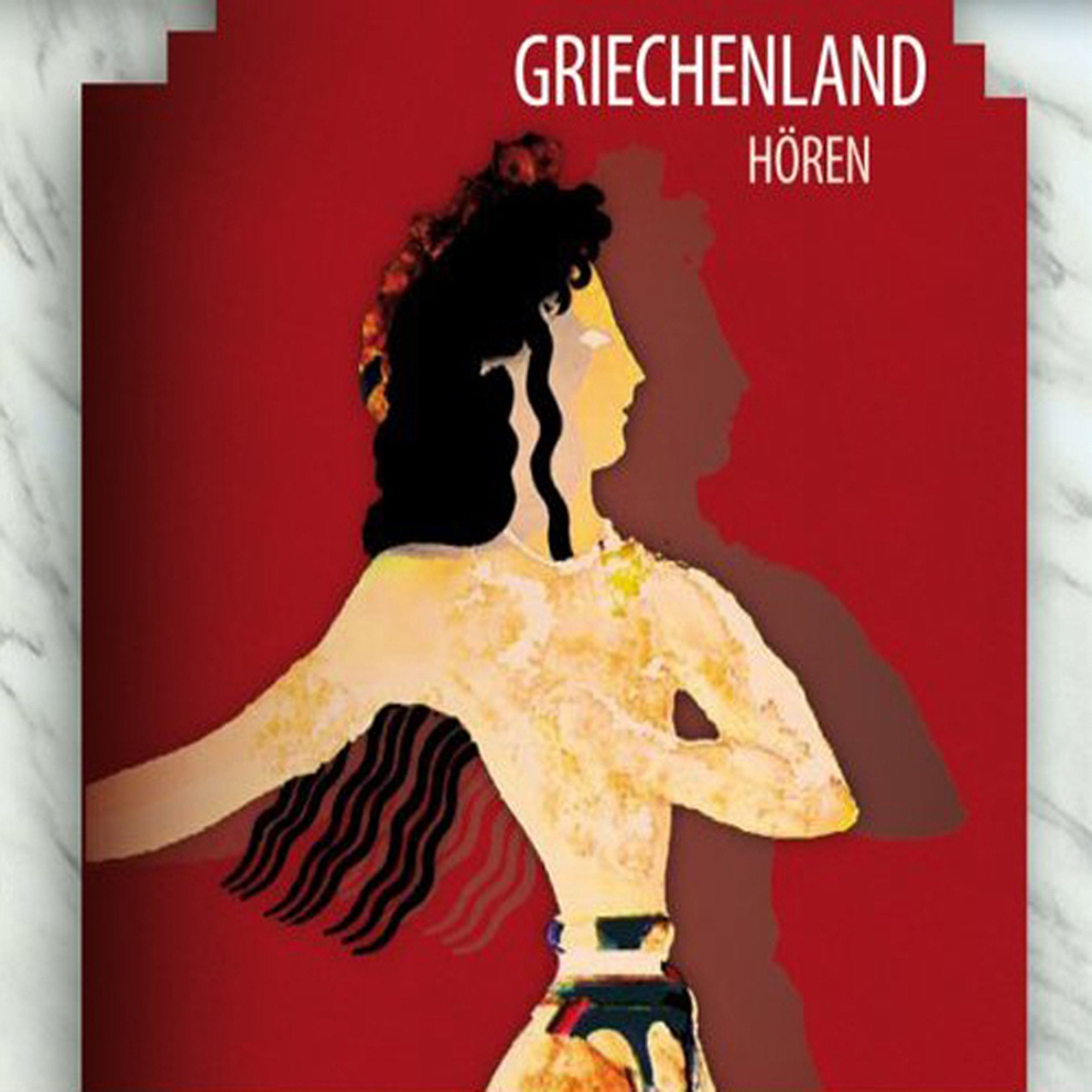 Griechenland hören - Das Griechenland-Hörbuch: Eine klingende Reise durch die Kulturgeschichte Griechenlands von den Mythen bis in die Gegenwart: Eine ... Gegenwart. Mit zahlreichen Musikbeispielen Politics & History