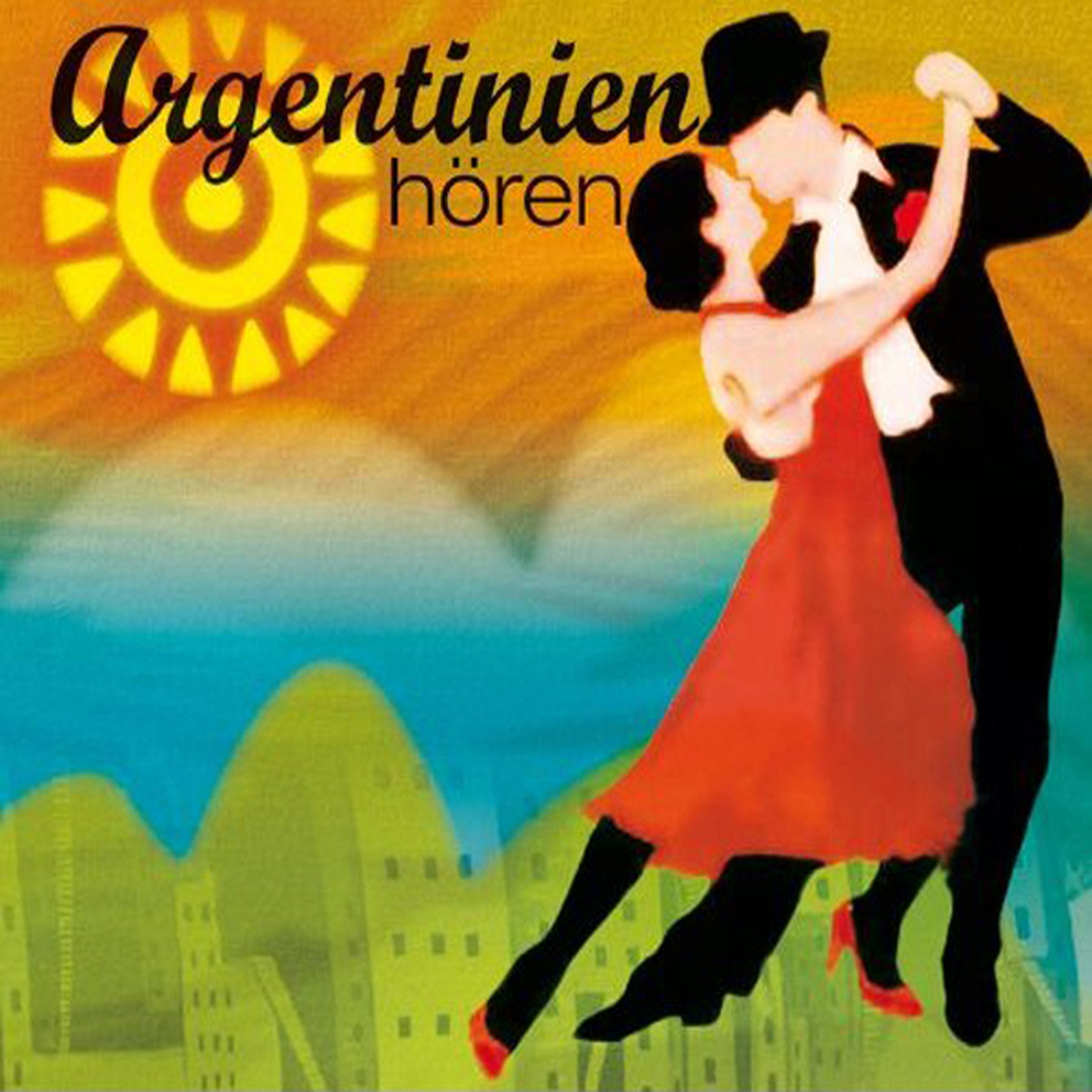 Argentinien hören: Eine musikalisch illustrierte Reise durch die Kulturgeschichte Argentiniens von den Mythen der indigenen Ureinwohner bis in die ... (Länder hören - Kulturen entdecken) Politics & History