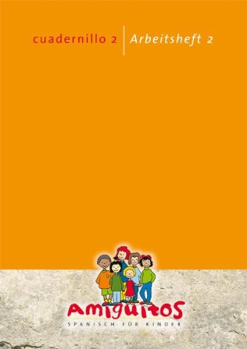 cuadernillo 1 / Arbeitsheft 1: Spanisch für Kinder ab 4 Jahren Foreign Languages ​​& Dictionaries