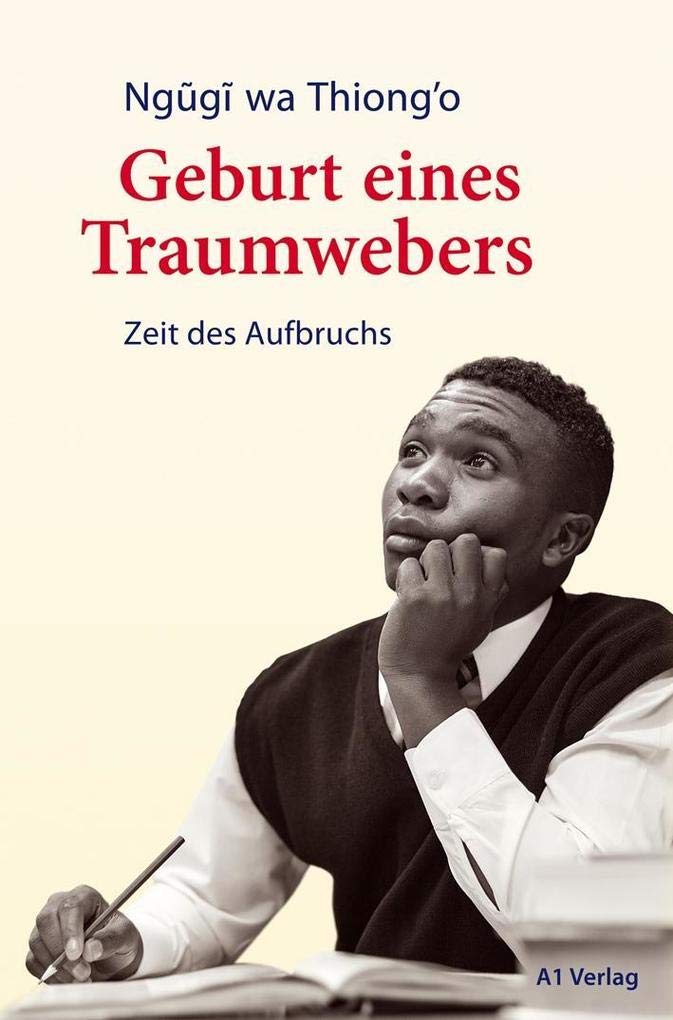 Geburt eines Traumwebers: Zeit des Aufbruchs Science