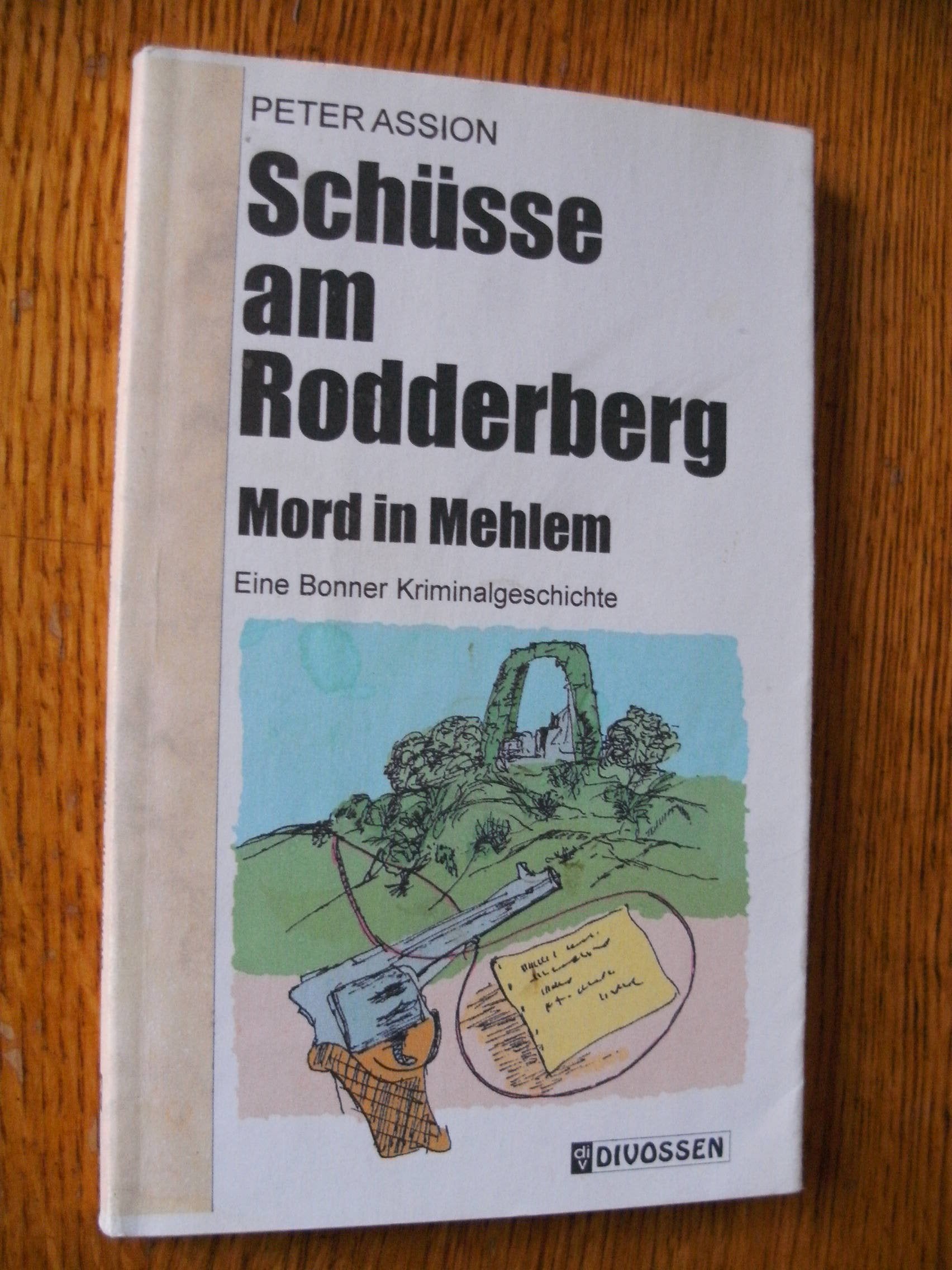Schüsse am Rodderberg: Mord in Mehlem Contemporary literature