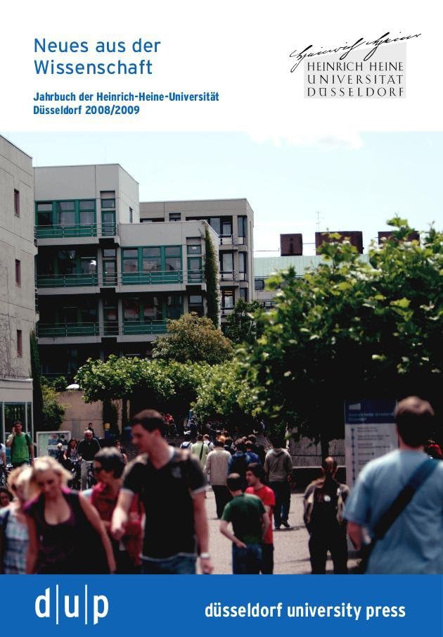 Neues aus Wissenschaft und Lehre: Jahrbuch der Heinrich-Heine-Universität Düsseldorf 2008/2009 Reference Books