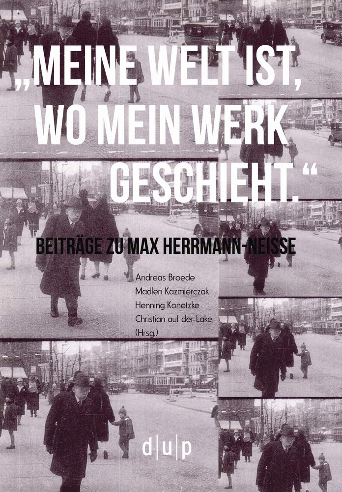 "Meine Welt ist, wo mein Werk geschieht" Books