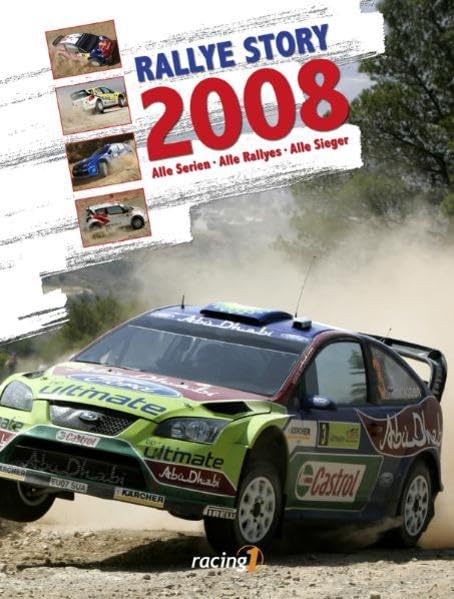 Rallye Story 2008: Alle Serien. Alle Rallyes. Alle Sieger Reference Books