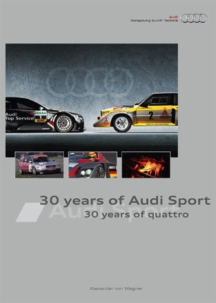 30 years of Audi Sport - 30 years of quattro book