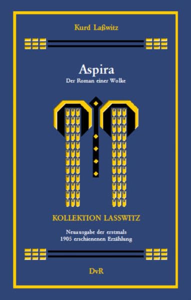 Aspira: Der Roman einer Wolke (Kollektion Lasswitz, Band I.7) Contemporary literature