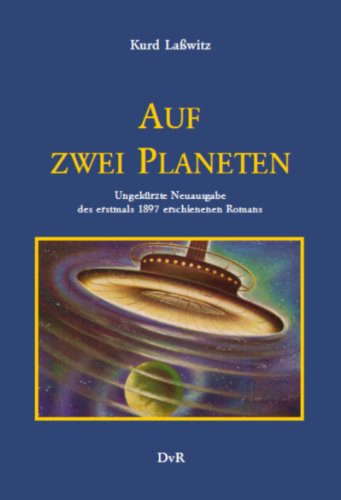 Auf zwei Planeten: Ungekürzte Neuausgabe des erstmals 1897 erschienenen Romans Contemporary literature